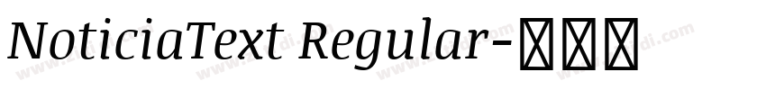 NoticiaText Regular字体转换